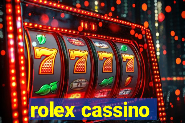 rolex cassino